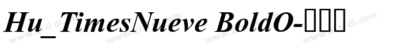 Hu_TimesNueve BoldO字体转换